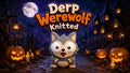 Derp Werewolf – Lupo mannaro – Effetto maglia